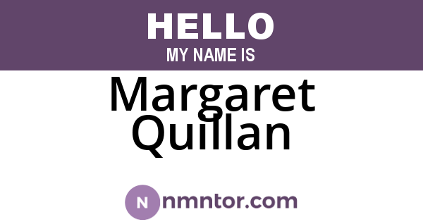 Margaret Quillan