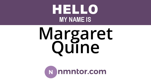Margaret Quine