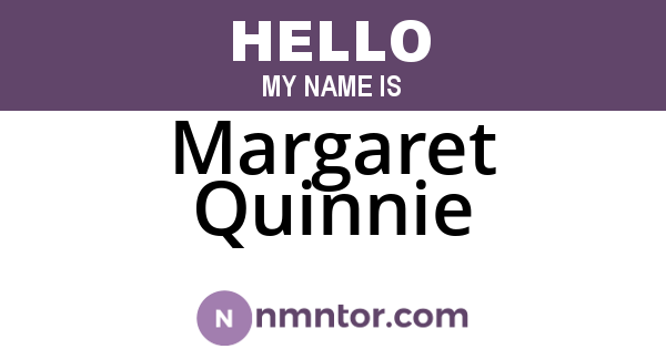 Margaret Quinnie