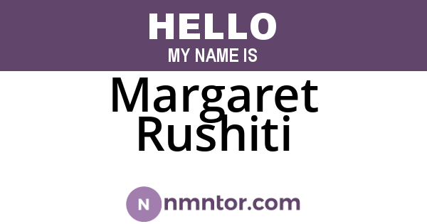Margaret Rushiti