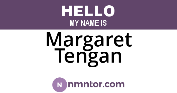 Margaret Tengan