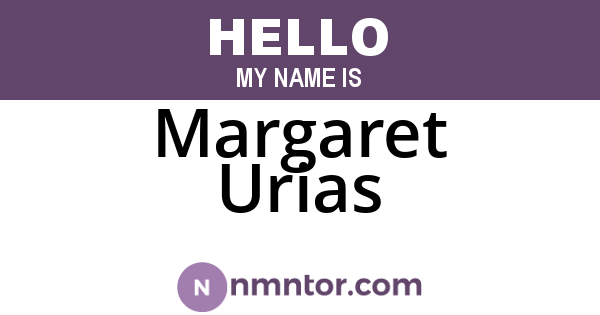 Margaret Urias