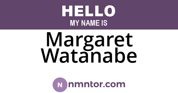 Margaret Watanabe