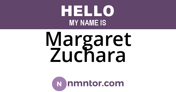 Margaret Zuchara