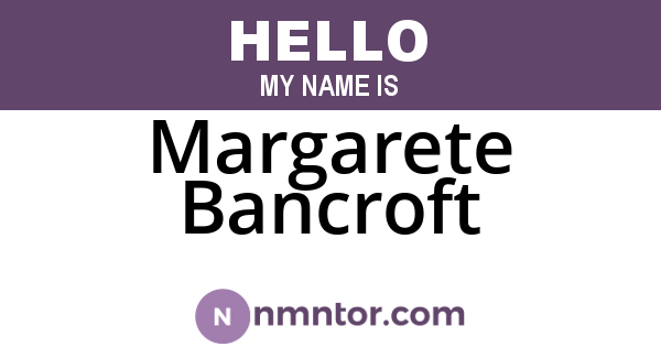 Margarete Bancroft