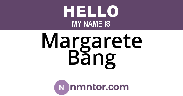 Margarete Bang