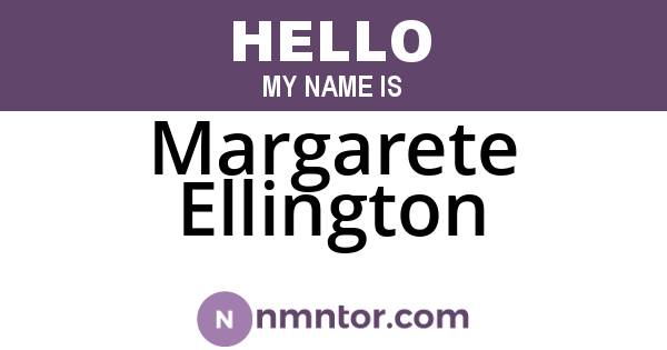 Margarete Ellington