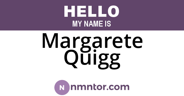Margarete Quigg