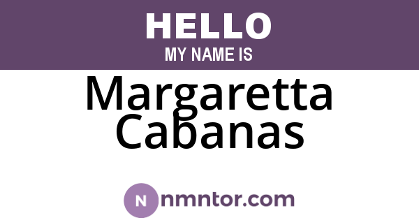 Margaretta Cabanas