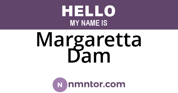 Margaretta Dam