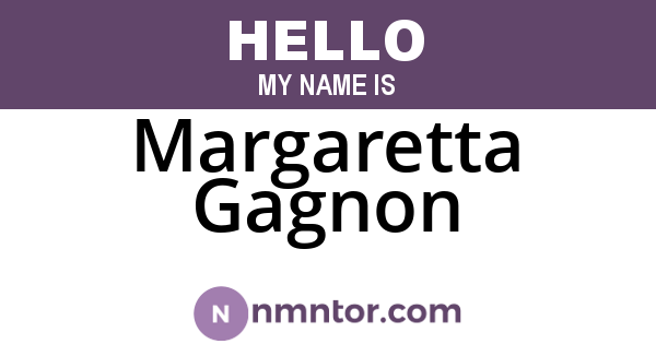 Margaretta Gagnon