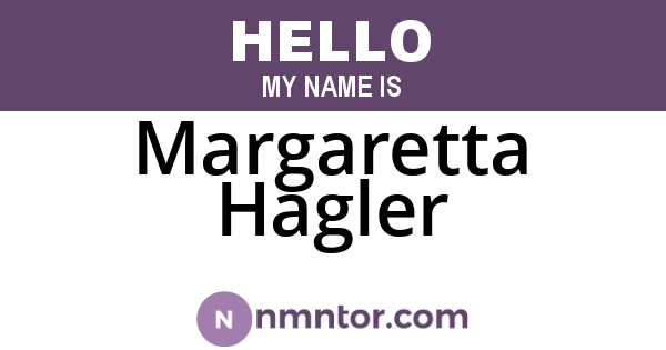 Margaretta Hagler