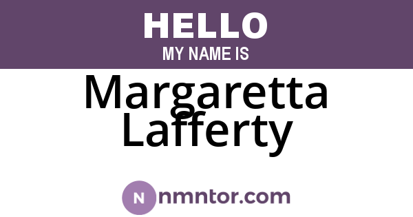 Margaretta Lafferty