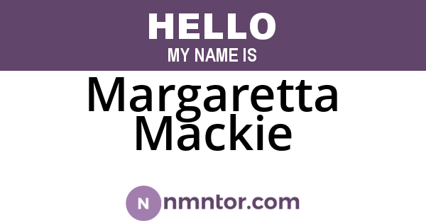 Margaretta Mackie