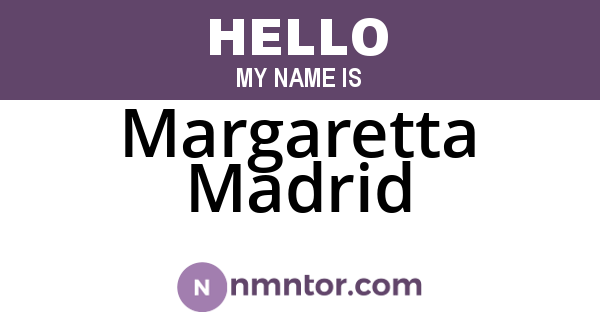 Margaretta Madrid