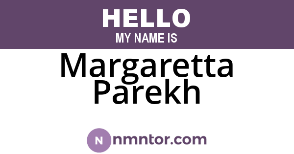Margaretta Parekh