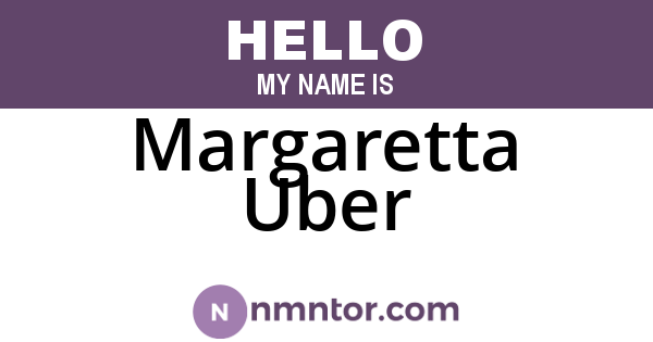 Margaretta Uber