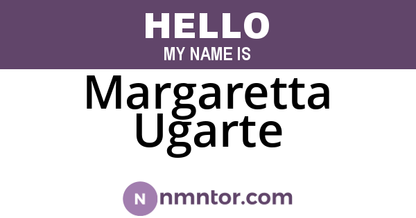 Margaretta Ugarte
