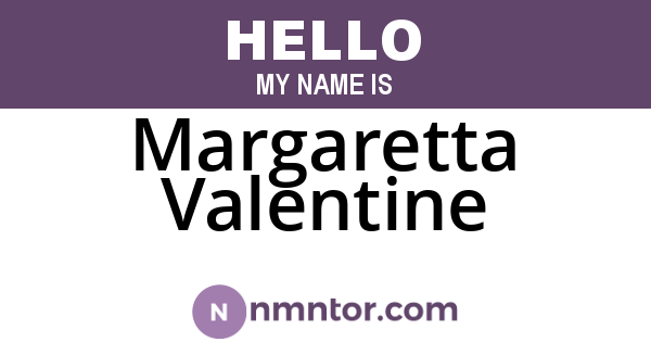 Margaretta Valentine