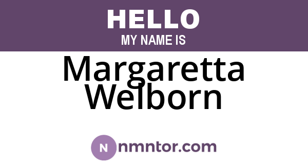 Margaretta Welborn