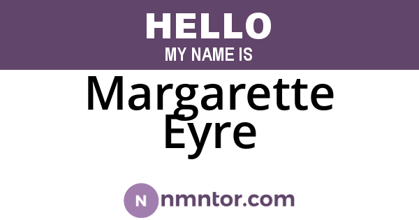 Margarette Eyre