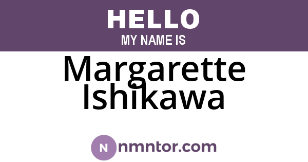 Margarette Ishikawa
