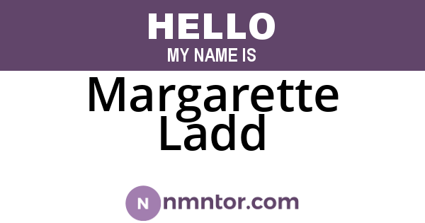 Margarette Ladd
