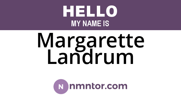 Margarette Landrum