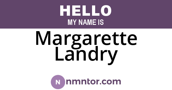 Margarette Landry