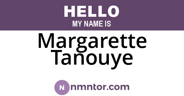 Margarette Tanouye