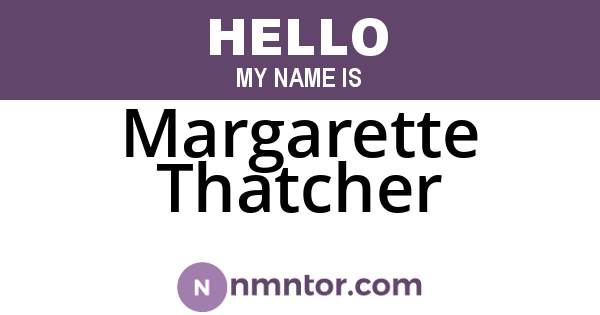 Margarette Thatcher