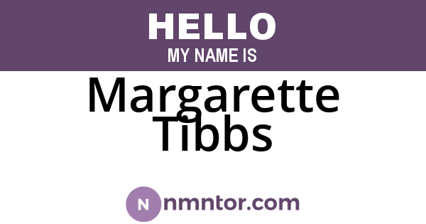 Margarette Tibbs