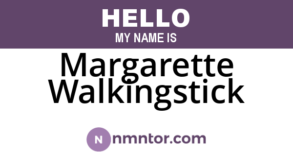 Margarette Walkingstick