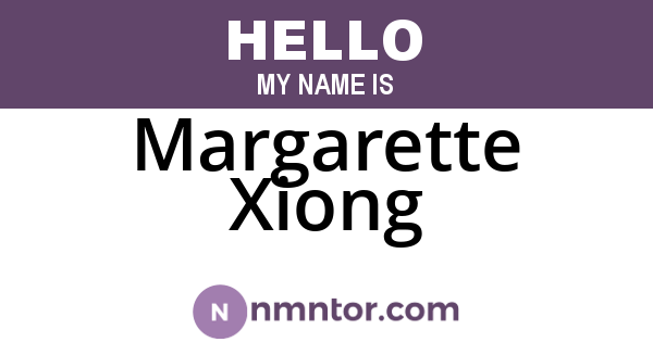 Margarette Xiong