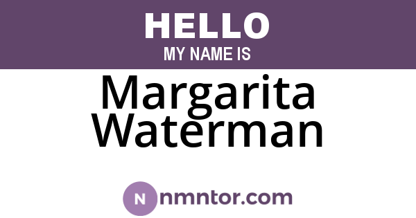 Margarita Waterman