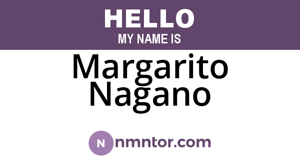 Margarito Nagano