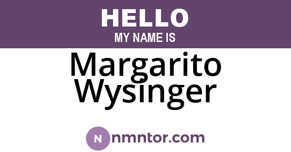 Margarito Wysinger