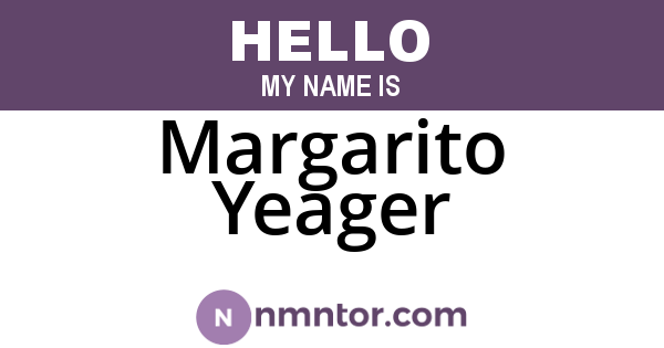 Margarito Yeager