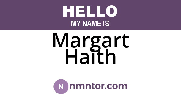 Margart Haith