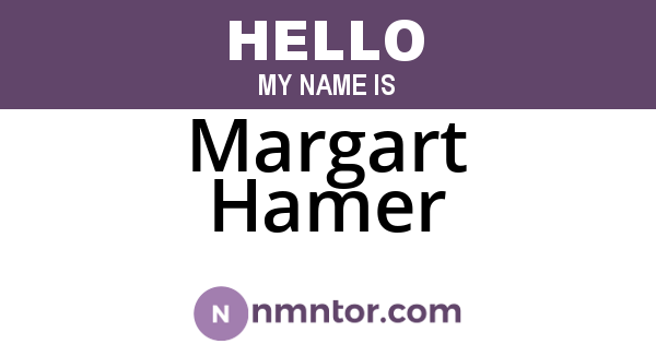 Margart Hamer