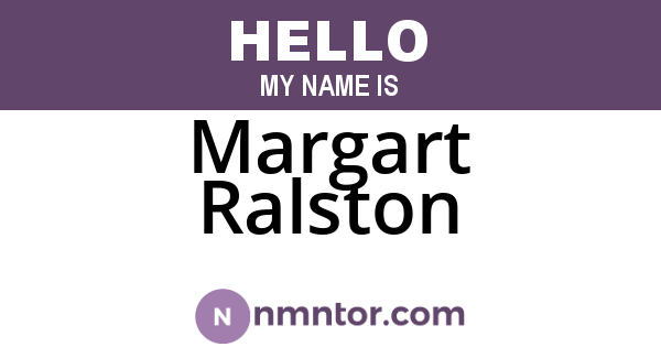 Margart Ralston