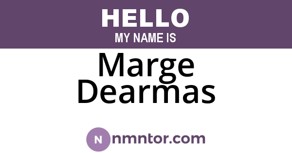 Marge Dearmas