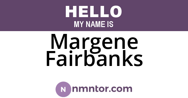 Margene Fairbanks