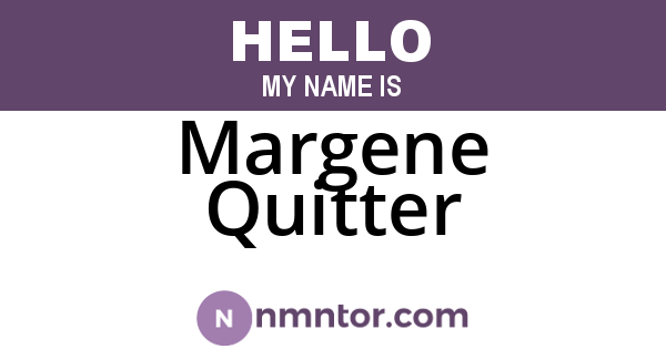 Margene Quitter