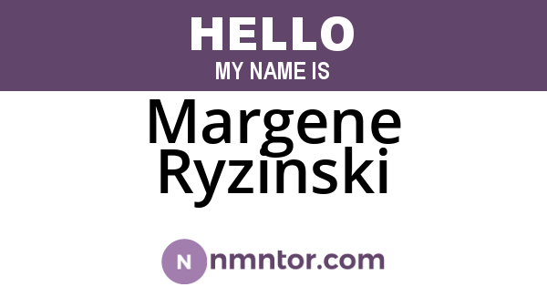 Margene Ryzinski