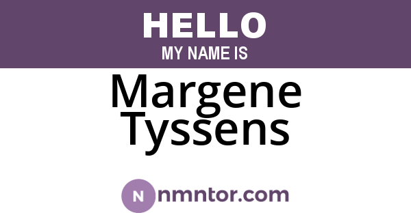 Margene Tyssens