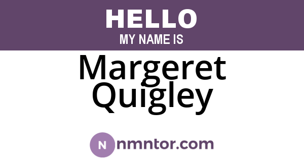 Margeret Quigley