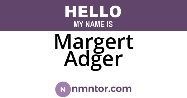 Margert Adger