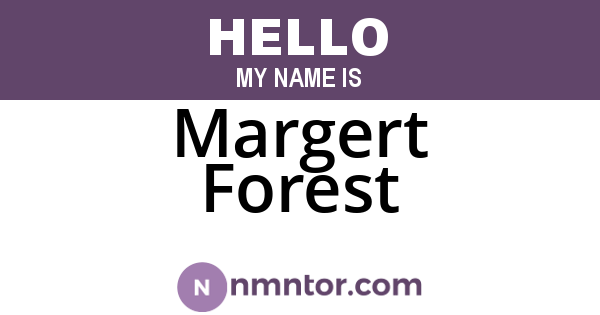 Margert Forest