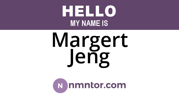 Margert Jeng
